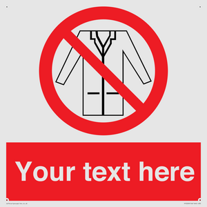 Custom No Lab Coats Sign